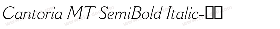Cantoria MT SemiBold Italic字体转换